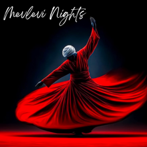 Mevlevi Nights